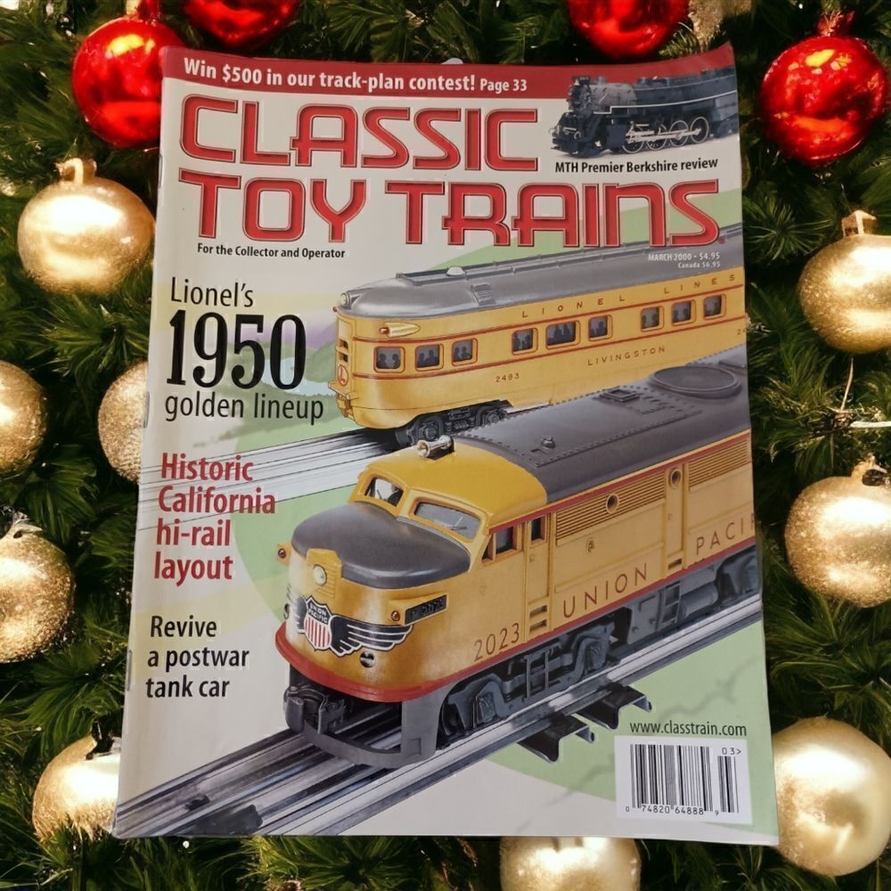 Classic Toy Trains Magazine March 2000 Lionels 50s Golden Lineup Hi Rail Layout.